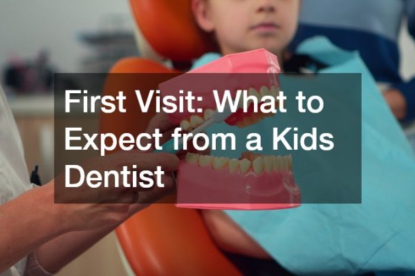 First Visit  What to Expect from a Kids Dentist